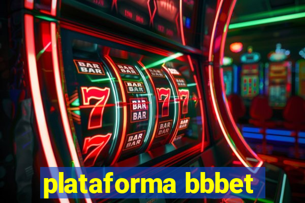 plataforma bbbet